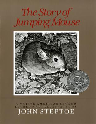 The Story of Jumping Mouse: A Native American Legend - 