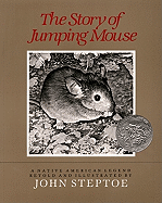 The Story of Jumping Mouse: A Native American Legend