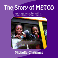 The Story of Metco: Metropolitan Council for Educational Opportunity