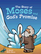 The Story of Moses and God's Promise: A Spark Bible Story