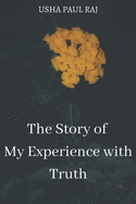 The Story of My Experience with Truth