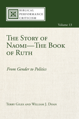 The Story of Naomi-The Book of Ruth - Giles, Terry, and Doan, William J