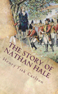 The Story of Nathan Hale