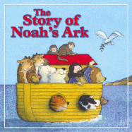 The Story of Noah's Ark - Zobel, Allia (Retold by)