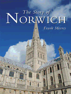 The Story of Norwich