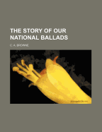 The story of our national ballads