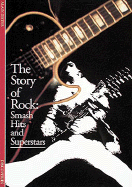 The Story of Rock: Smash Hits and Superstars