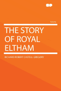 The Story of Royal Eltham