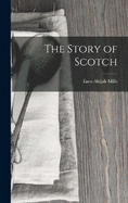 The Story of Scotch