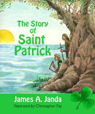 The Story of St. Patrick - Janda, J