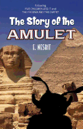 The Story of the Amulet