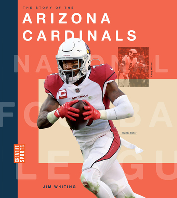 The Story of the Arizona Cardinals - Whiting, Jim