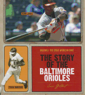 The Story of the Baltimore Orioles