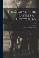 The Story of the Battles at Gettysburg; 1