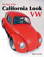 The Story of the California Look VW