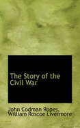 The Story of the Civil War