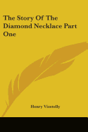 The Story of the Diamond Necklace Part One