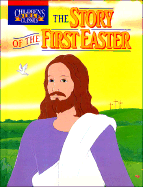 The Story of the First Easter