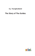 The Story of The Guides