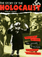 The Story of the Holocaust - Lawton, Clive A