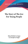 The Story of The Jew For Young People