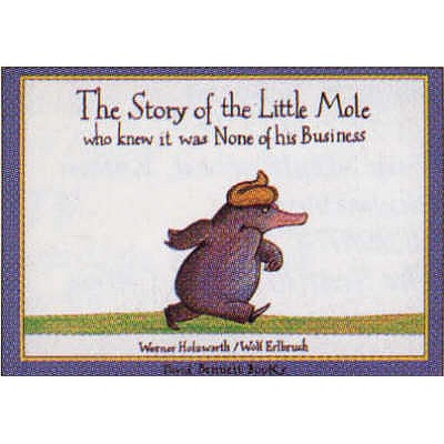 The Story of the Little Mole - Holzwarth, Werner