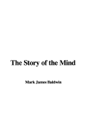 The Story of the Mind