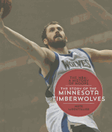 The Story of the Minnesota Timberwolves - LeBoutillier, Nate