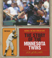 The Story of the Minnesota Twins