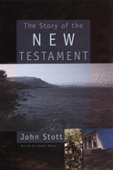 The Story of the New Testament: Men with a Message