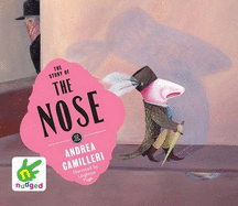 The Story of the Nose