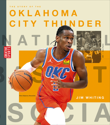 The Story of the Oklahoma City Thunder - Whiting, Jim