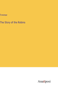 The Story of the Robins