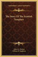 The Story of the Scottish Templars