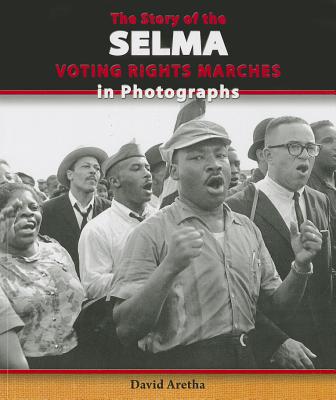 The Story of the Selma Voting Rights Marches in Photographs - Aretha, David