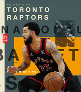 The Story of the Toronto Raptors