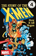 The Story of the X-Men: How It All Began