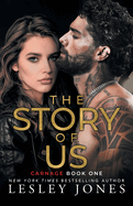 The Story of Us: Carnage Book One