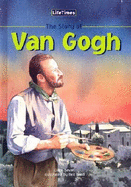 The Story of Vincent Van Gogh