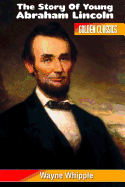 The Story of Young Abraham Lincoln