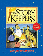 The Storykeepers Complete Resource Kit