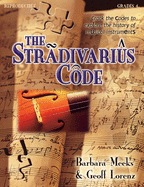 The Stradivarius Code: Crack the Codes to Explore the History of Musical Instruments
