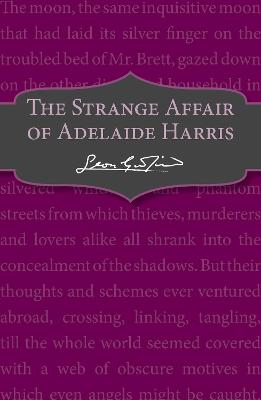 The Strange Affair of Adelaide Harris - Garfield, Leon