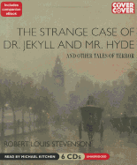 The Strange Case of Dr Jekyll and Mr Hyde and Other Tales