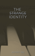 The Strange Identity