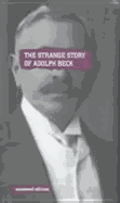 The Strange Story of Adolph Beck - Coates, Tim (Editor)