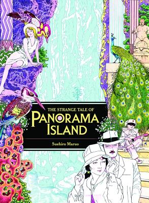 The Strange Tale of Panorama Island - Maruo, Suehiro, and Rampo, Edogawa