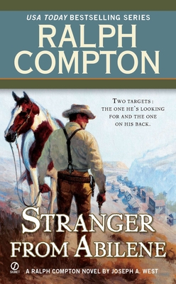 The Stranger from Abilene - West, Joseph a, and Compton, Ralph