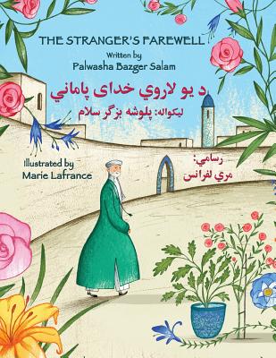 The Stranger's Farewell: English-Pashto Edition - Bazger Salam, Palwasha