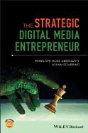 The Strategic Digital Media Entrepreneur